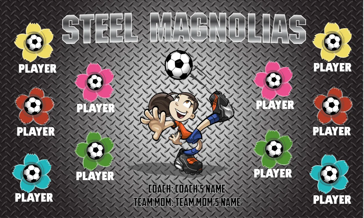 STEEL MAGNOLIAS 1 Soccer Banner-soccer-party-banner-picture