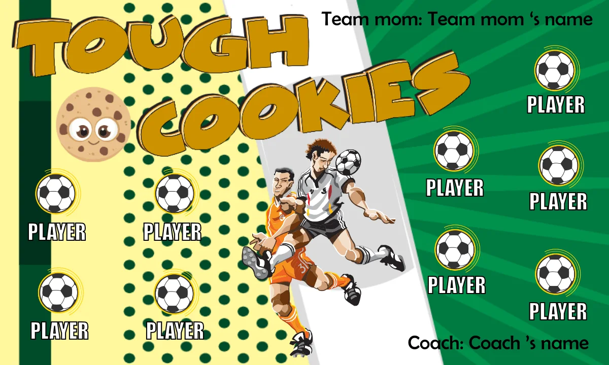 Tough Cookies Soccer Banner-soccer-team-banner-ideas